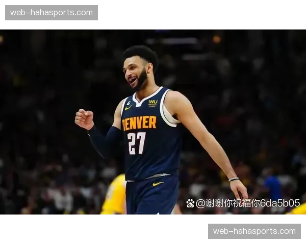 约基奇场均准三双领跑助攻榜 掘金进攻效率高居联盟第一